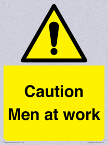 Caution Men at work